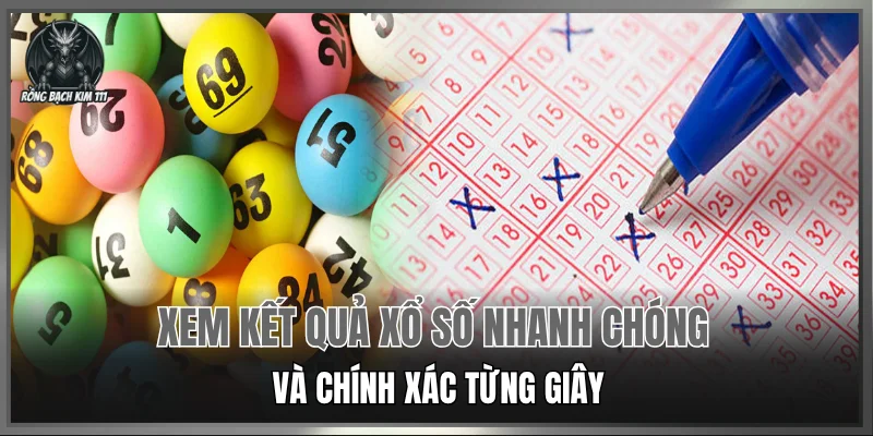 Xem kết quả xổ số nhanh chóng và chính xác từng giây