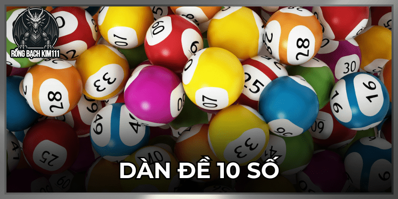 Dàn Đề 10 Số