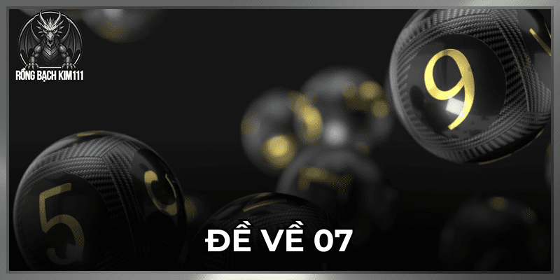 Đề Về 07