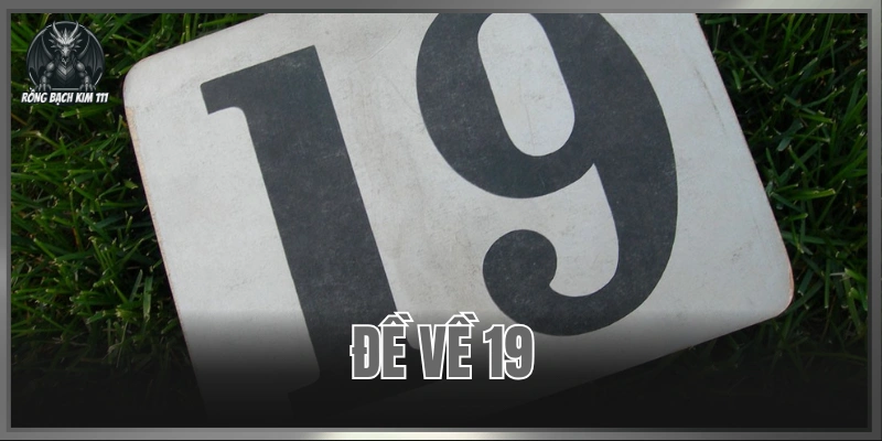 Đề Về 19